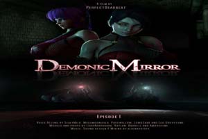 Demonic Mirror – EP1